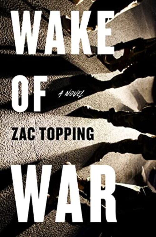 Wake of War by Zac Topping