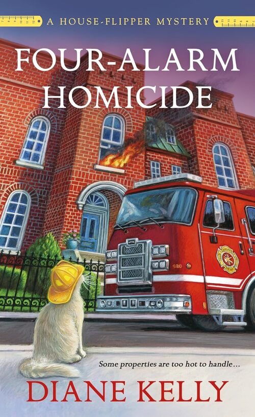 Four-Alarm Homicide by Diane Kelly