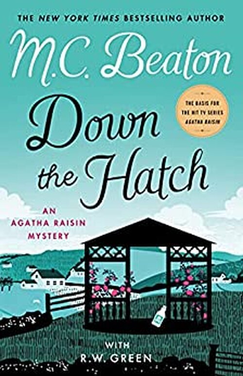 Down the Hatch by M.C. Beaton