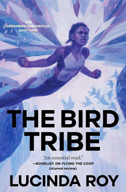 The Bird Tribe by Lucinda Roy