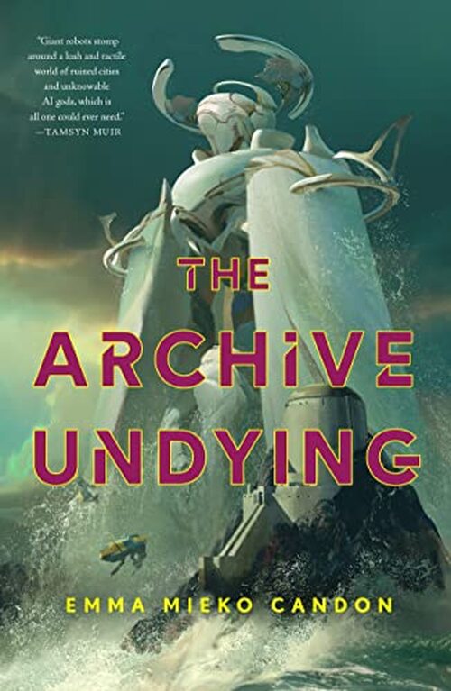 The Archive Undying by Emma Mieko Candon