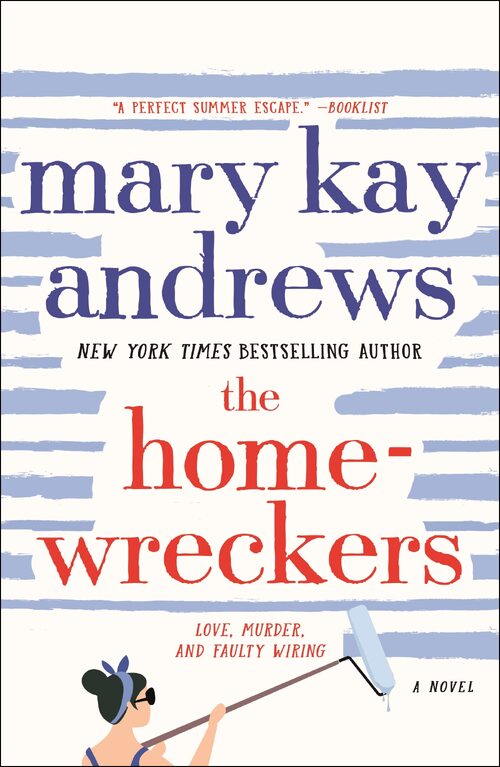 The Homewreckers by Mary Kay Andrews