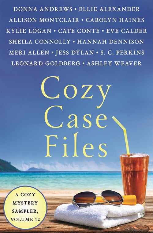 Cozy Case Files, A Cozy Mystery Sampler, Volume 12 by Ellie Alexander