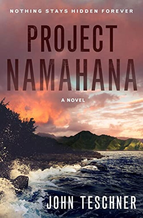 Project Namahana by John Teschner