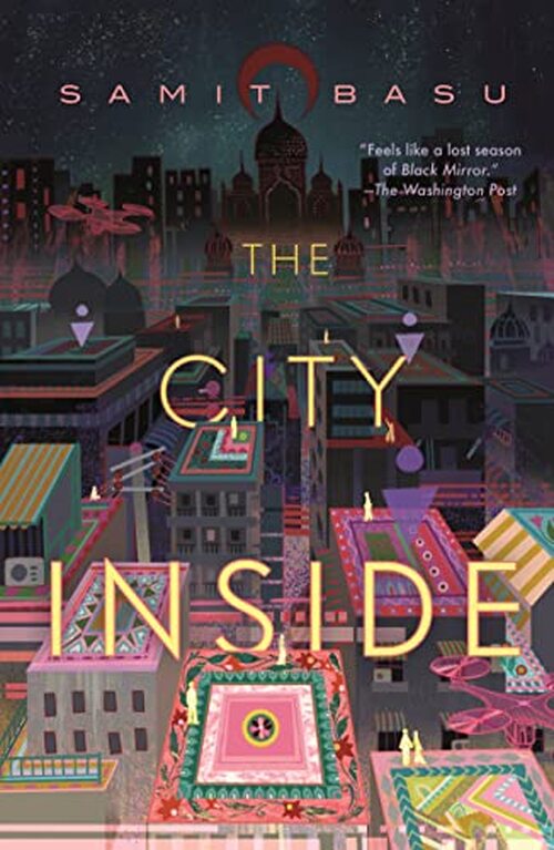 The City Inside by Samit Basu