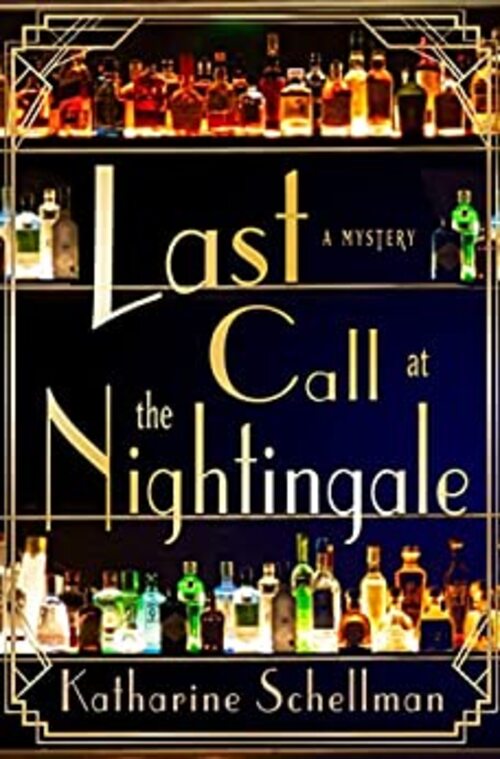 Last Call at the Nightingale by Katharine Schellman