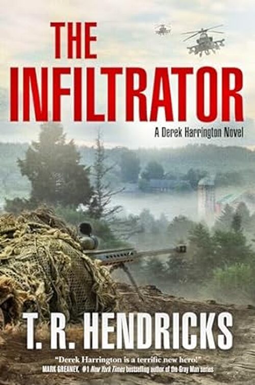 The Infiltrator by T.R. Hendricks