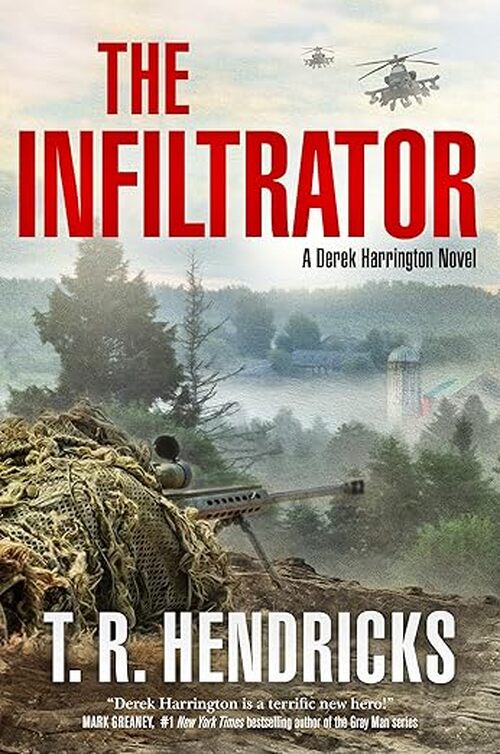 The Infiltrator by T.R. Hendricks
