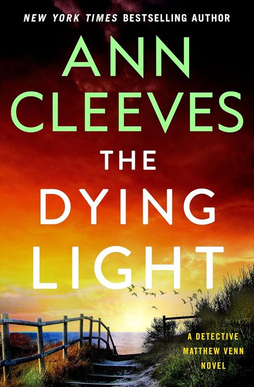 The Dying Light by Ann Cleeves
