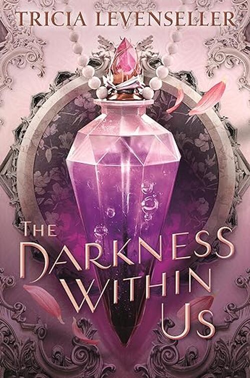 The Darkness Within Us by Tricia Levenseller