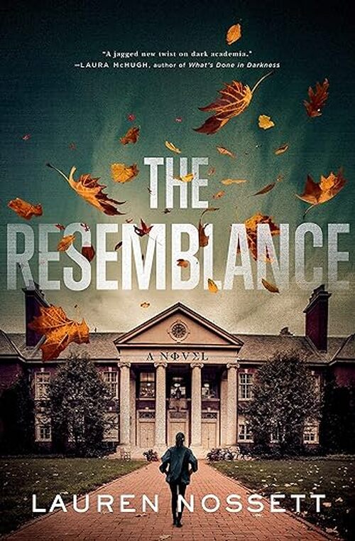The Resemblance by Lauren Nossett