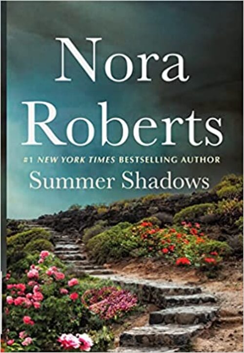 Summer Shadows by Nora Roberts