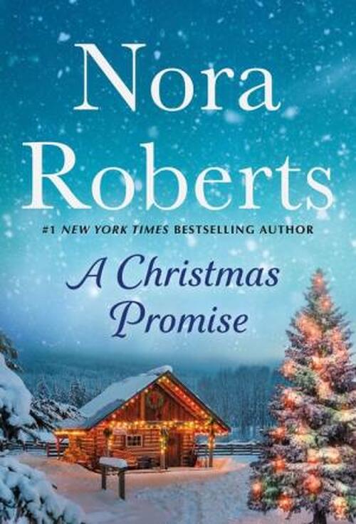 A Christmas Promise by Nora Roberts