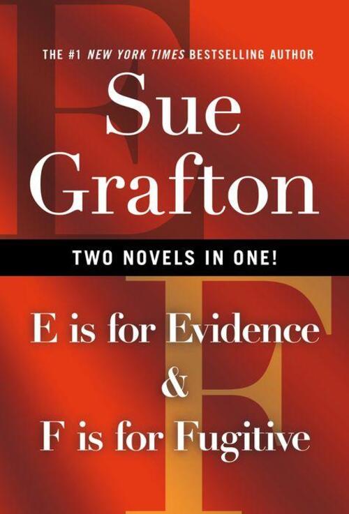 E Is for Evidence & F Is for Fugitive by Sue Grafton