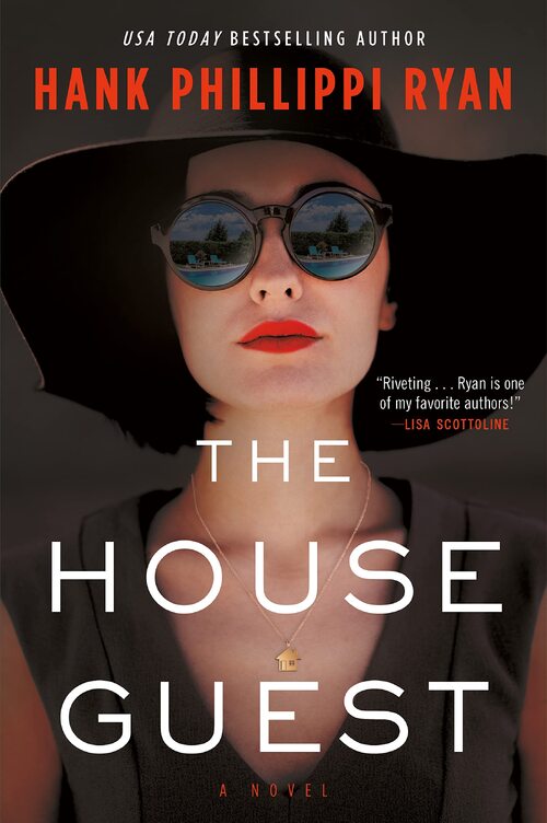 The House Guest by Hank Phillippi Ryan