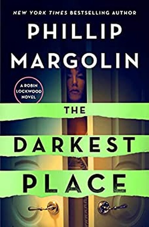 The Darkest Place by Phillip Margolin