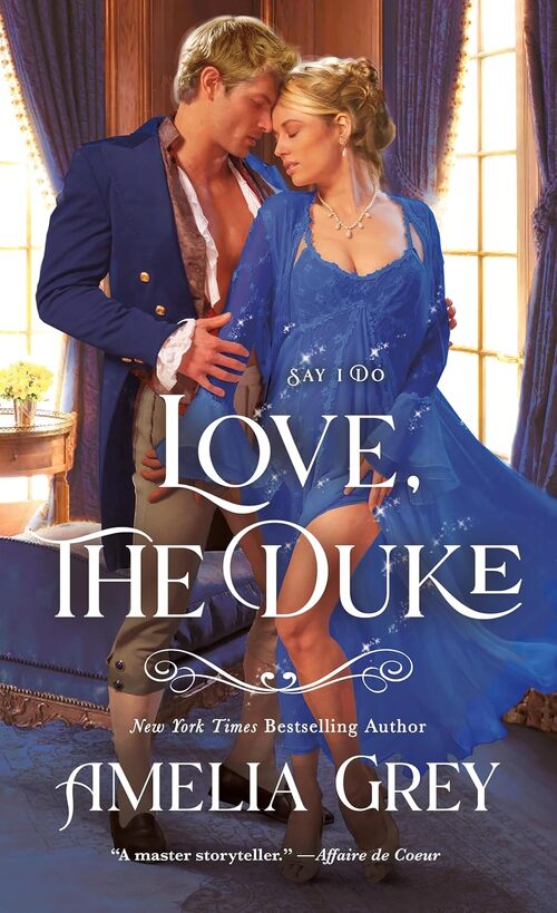 Love, The Duke by Amelia Grey
