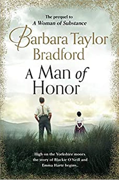 A Man of Honor by Barbara Taylor Bradford