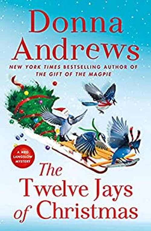 The Twelve Jays of Christmas by Donna Andrews