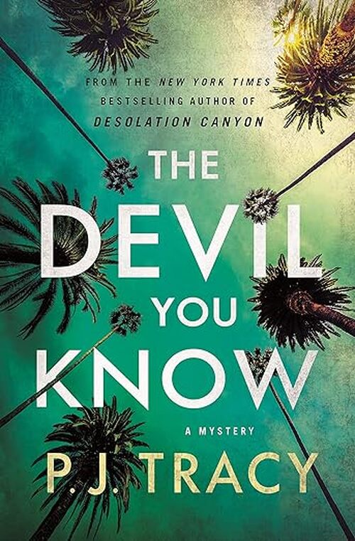 The Devil You Know by P.J. Tracy