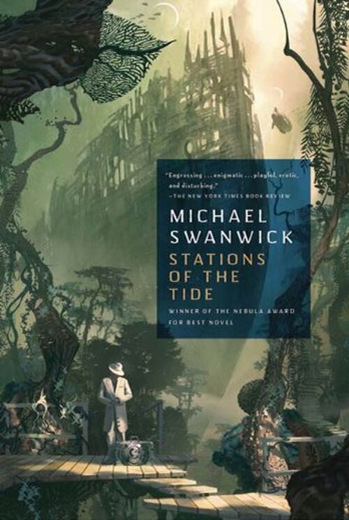 Stations of the Tide by Michael Swanwick