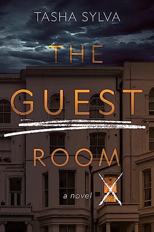 The Guest Room by Tasha Sylva