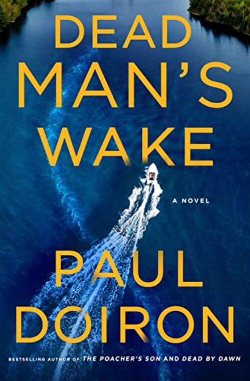 Dead Man's Wake by Paul Doiron
