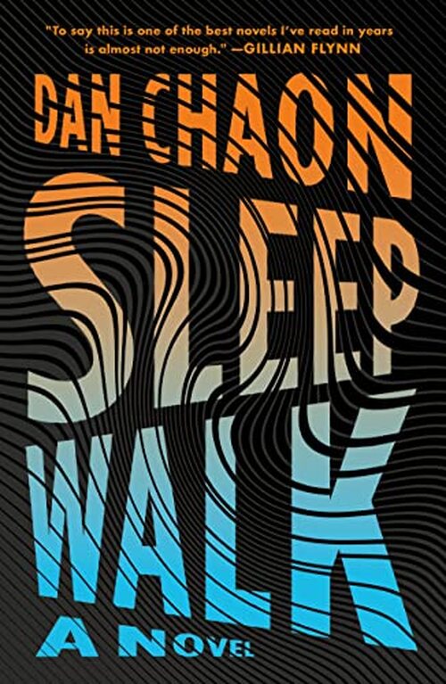 Sleepwalk by Dan Chaon