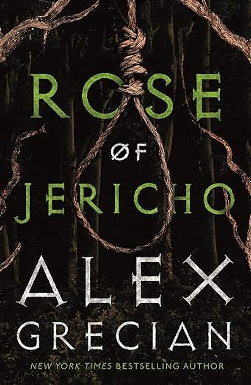 Rose of Jericho by Alex Grecian