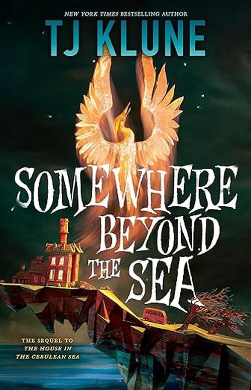 Somewhere Beyond the Sea by T.J. Klune