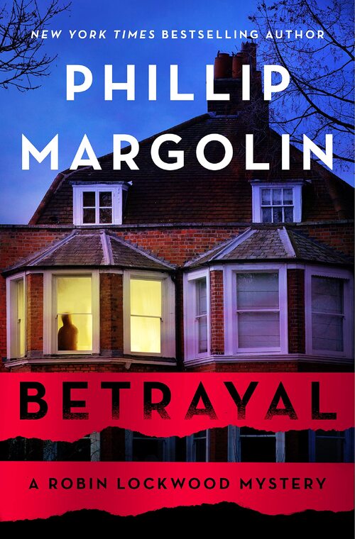 Betrayal by Phillip Margolin