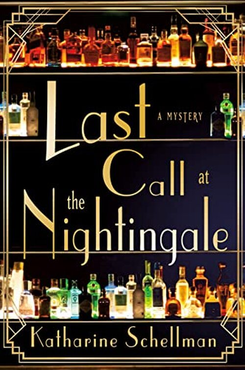 Last Call at the Nightingale by Katharine Schellman