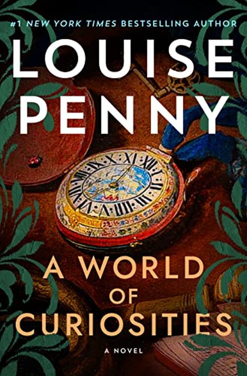 A World of Curiosities by Louise Penny