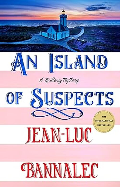 An Island of Suspects by Jean-Luc Bannalec