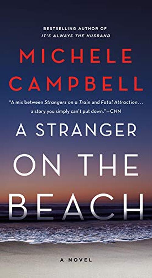 A Stranger on the Beach by Michele Campbell