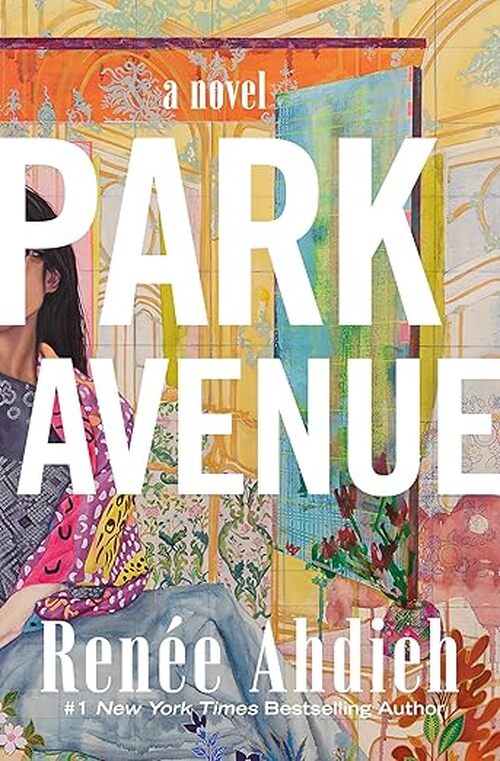 Park Avenue by Renee Ahdieh