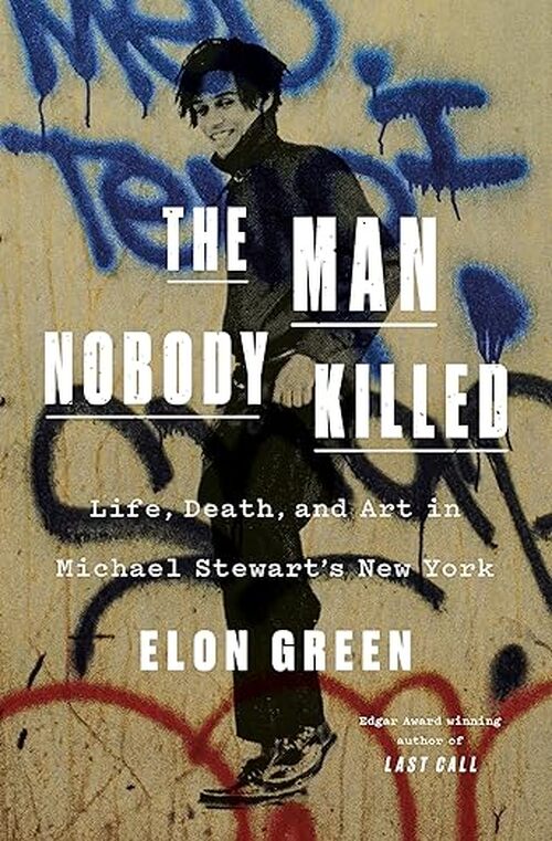 The Man Nobody Killed by Elon Green