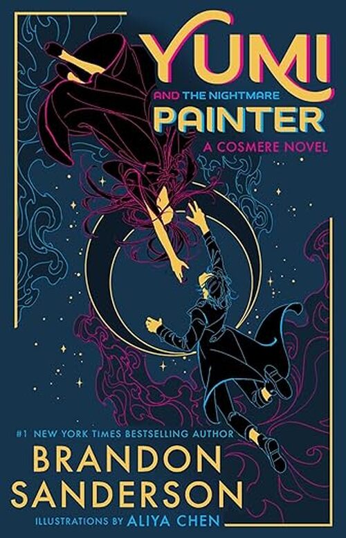 Yumi and the Nightmare Painter by Brandon Sanderson