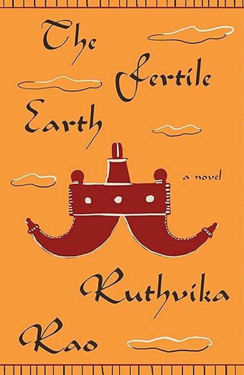 The Fertile Earth by Ruthvika Rao