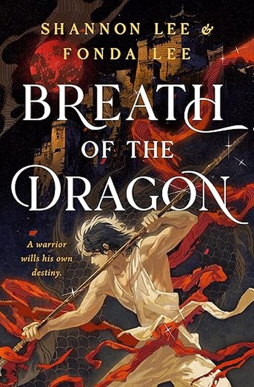 Breath of the Dragon by Fonda Lee