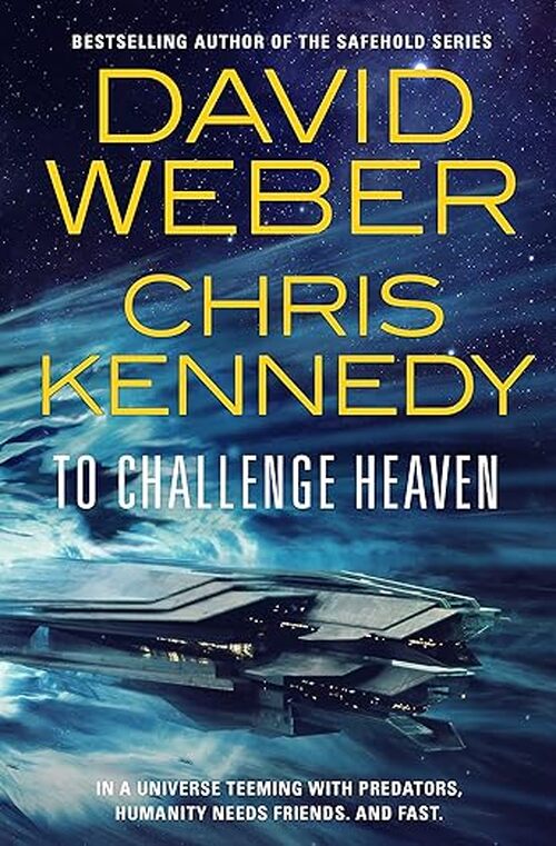 To Challenge Heaven by David Weber