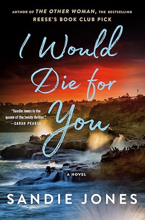 I Would Die for You by Sandie Jones
