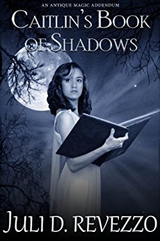 Caitlin's Book of Shadows by Juli D. Revezzo