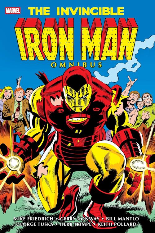 The Invincible Iron Man Omnibus Vol. 4 by Mike Friedrich