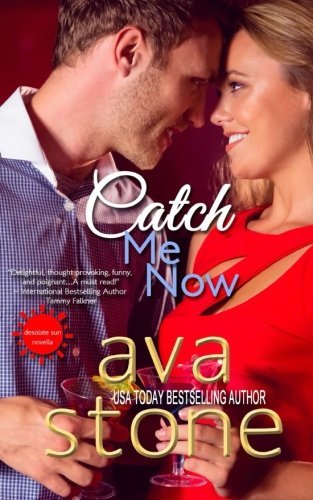 Catch Me Now by Ava Stone