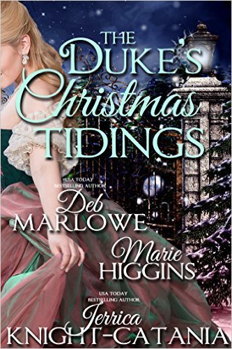 The Duke's Christmas Tidings by Deb Marlowe