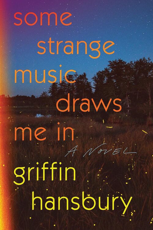 Some Strange Music Draws Me In by Griffin Hansbury