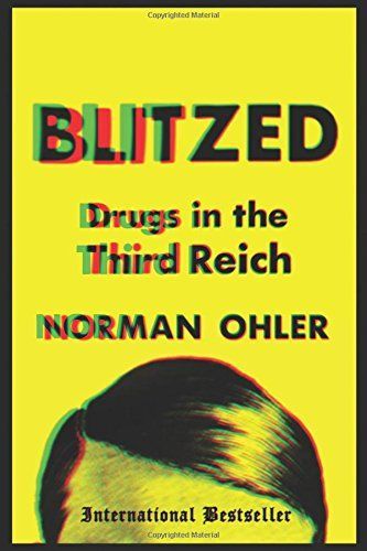 Blitzed by Norman Ohler