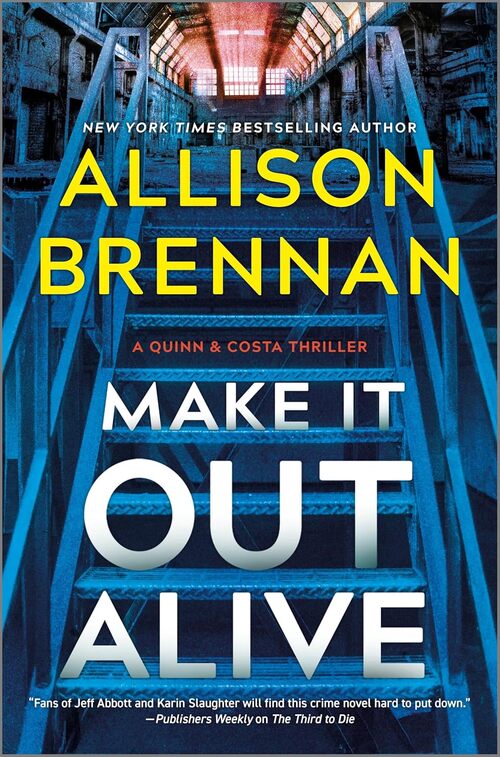 Make It Out Alive by Allison Brennan