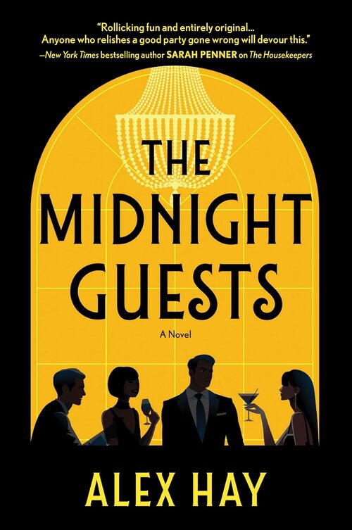 The Midnight Guests by Alex Hay